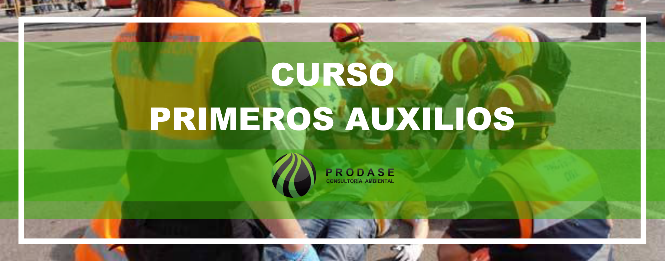 CURSO PRIMEROS AUXILIOS (PROY-NOM-034-SSA3-2012)